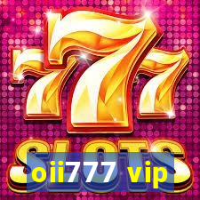 oii777 vip